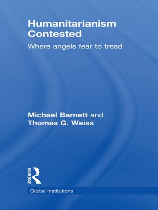 Humanitarianism Contested - cover