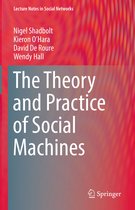 Lecture Notes in Social Networks - The Theory and Practice of Social Machines