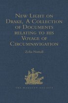 Hakluyt Society, Second Series - New Light on Drake, A Collection of Documents relating to his Voyage of Circumnavigation, 1577-1580