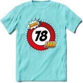 78 Jaar Hoera Verkeersbord T-Shirt | Grappig Verjaardag Cadeau | Dames - Heren | - Licht Blauw - L