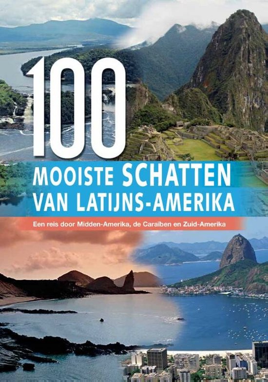 Cover van het boek '100 Mooiste schatten van Zuid Amerika' van  Onbekend