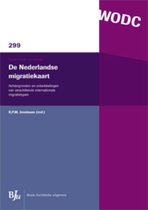 Onderzoek en beleid-reeks WODC 299 - De Nederlandse migratiekaart
