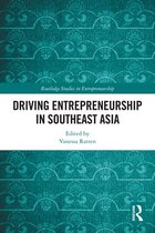 Routledge Studies in Entrepreneurship - Driving Entrepreneurship in Southeast Asia