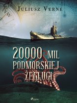 Trylogia vernowska 2 - 20 000 mil podmorskiej żeglugi
