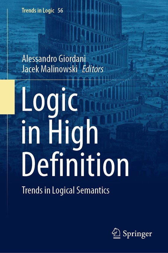 Trends in Logic 56 Logic in High Definition (ebook) 9783030534875 Boeken