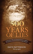 500 Years of Lies