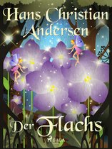 Die schönsten Märchen von Hans Christian Andersen - Der Flachs