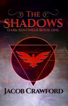 Dark Sentinels 1 - The Shadows