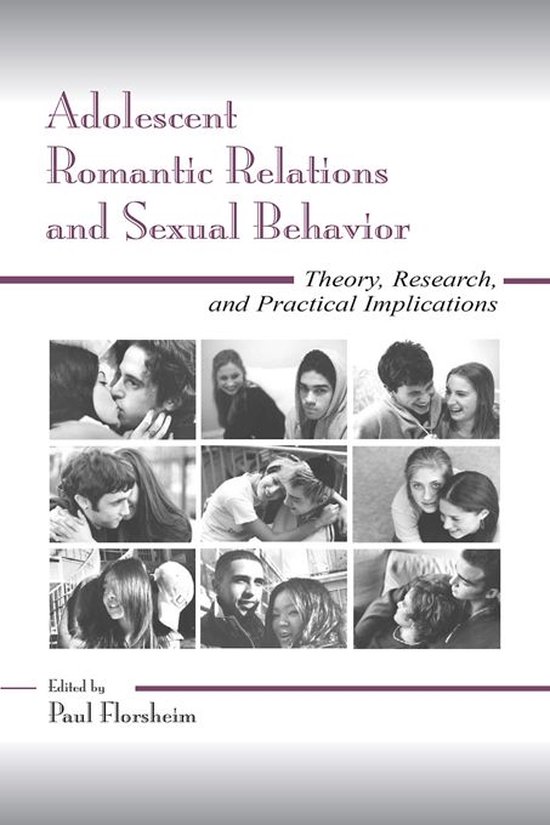 Adolescent Romantic Relations and Sexual Behavior - cover