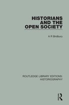 Routledge Library Editions: Historiography - Historians and the Open Society