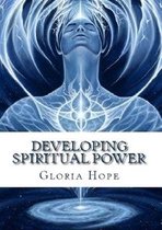 Developing Spiritual Power