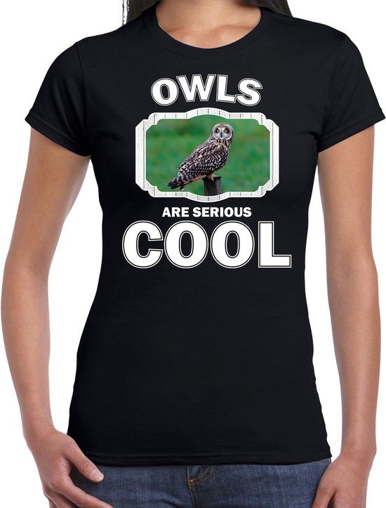 Dieren uilen t-shirt zwart dames - owls are serious cool shirt - cadeau t-shirt velduil/ uilen liefhebber M