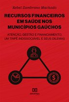 Recursos financeiros em saúde nos municípios gaúchos