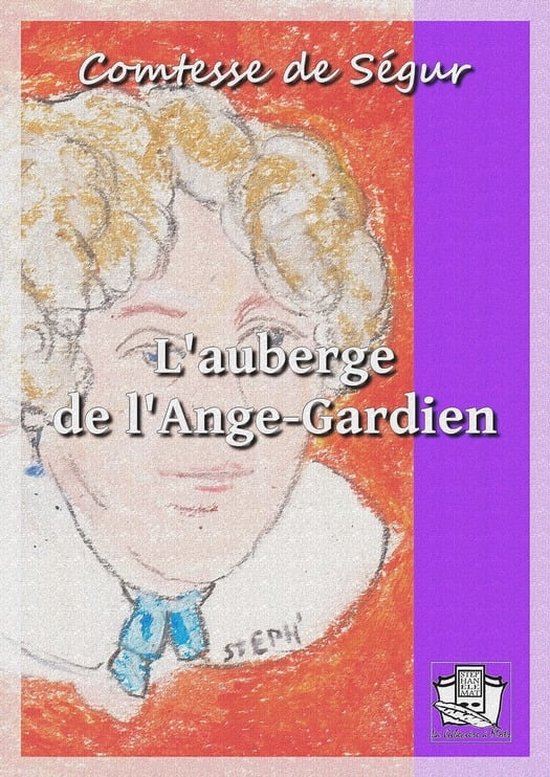 L'auberge de l'AngeGardien (ebook), Comtesse De Ségur 9782384421220