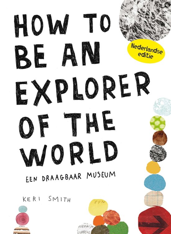 How to be an explorer of the world