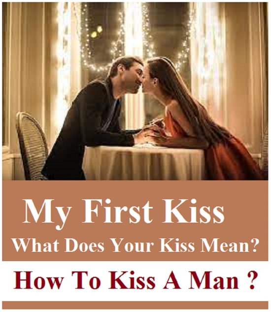 My First Kiss What Does Your Kiss Mean? (ebook), Bb 1230005759965