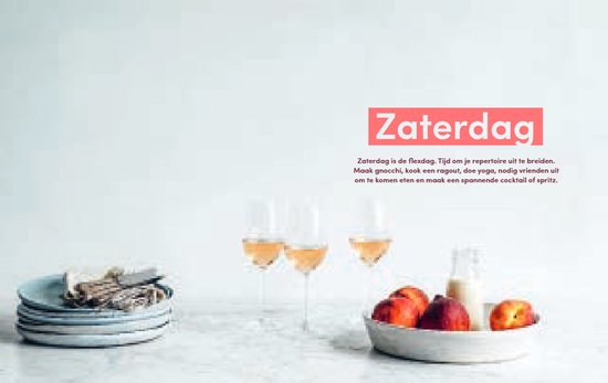 Zaterdag: een stapel borden, drie glazen rosé en een schaal met perziken.