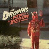 The Drowns - View From The Bottom (LP)