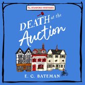 Death at the Auction: The brand new must read British cozy mystery series perfect for 2024! (The Stamford Mysteries, Book 1)