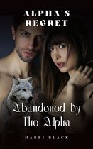 Rejected Mate Shifter Romance Series 2 - Abandoned By The Alpha
