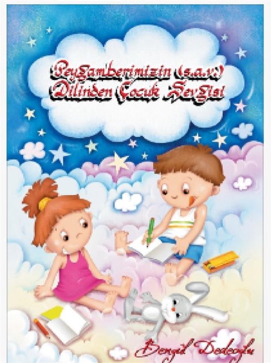 Peygamberimizin Dilinden Çocuk Sevgisi - cover