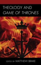 Theology, Religion, and Pop Culture - Theology and Game of Thrones