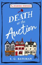 The Stamford Mysteries 1 - Death at the Auction (The Stamford Mysteries, Book 1)