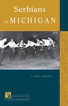 Discovering the Peoples of Michigan - Serbians in Michigan