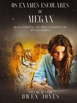 A série Megan 4 - Os Exames Escolares de Megan