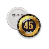 Button Met Speld 58 MM - Hoera 45 Jaar
