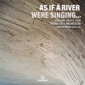 As If the River Were Singing...