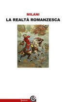 i Classici / Saggistica - La realtà romanzesca