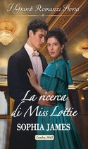 I segreti di una famiglia vittoriana 1 - La ricerca di Miss Lottie