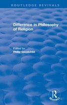 Routledge Revivals - Difference in Philosophy of Religion