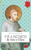 Francisco de Asis - Francisco de Asís y Clara