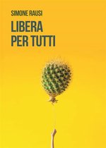 Libera per tutti