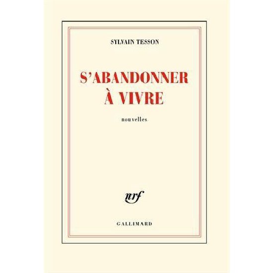 Éditions Gallimard S ABANDONNER A VIVRE, Français, Livre broché, 220 pages
