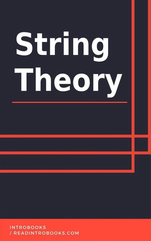 String Theory (ebook), Introbooks 9781393809562 Boeken