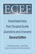Esophagectomy Post-Surgical Guide: Questions and Answers