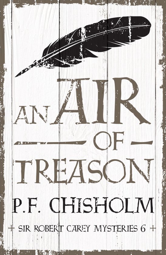 Sir Robert Carey Mysteries 6 - An Air of Treason - cover