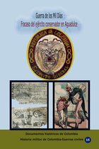 Historia de Colombia - Guerra de los Mil Días Fracaso del ejercito conservador en Aguadulce