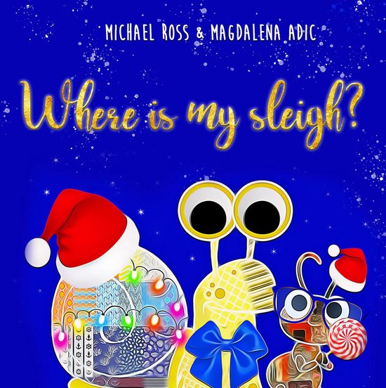 Arnie and Mia 2 - Where Is My Sleigh? - cover