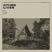 Other Lives - For Their Love (Clear)