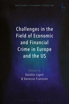Hart Studies in European Criminal Law - Challenges in the Field of Economic and Financial Crime in Europe and the US