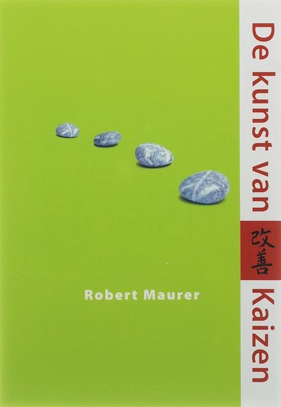 Boek cover De kunst van Kaizen van Robert Maurer (Paperback)