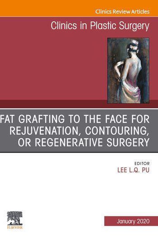 The Clinics: Surgery Volume 47-1 - Fat Grafting to the Face  ... - cover