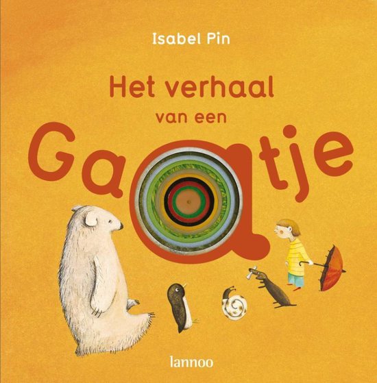 Cover van het boek 'Het verhaal van een gaatje'