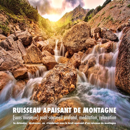 Ruisseau apaisant de montagne (sans musique) pour sommeil pr ... - cover