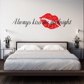 Slaapkamer muursticker Always kiss me goodnight | Muurstickers slaapkamer | Stickers muur | Muursticker tekst | Topkwaliteit!