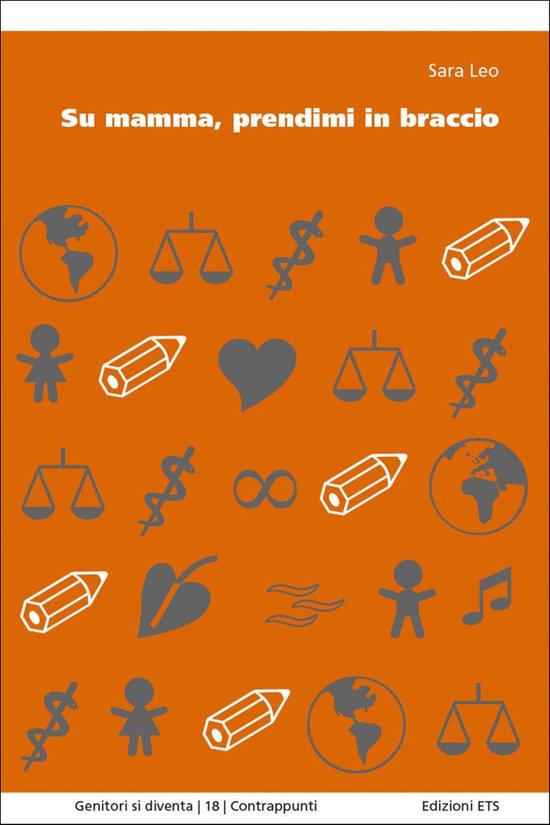 Genitori si diventa - Su mamma, prendimi in braccio - cover